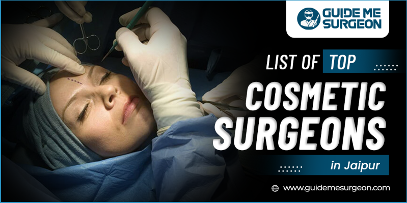 Unveiling the Top Cosmetic Surgeons in Jaipur Redefining Beauty